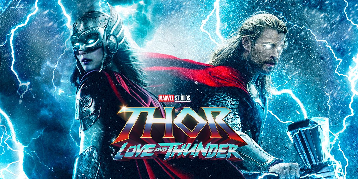 THOR LOVE AND THUNDER UPDATE